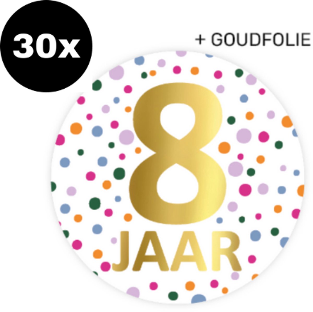 30x ZOETTT Sluitsticker Hoera 8 jaar! | Confetti | 50 mm | Traktatiesticker Hoera | Cadeausticker | Sluitzegel | Sluitsticker | Traktatie - Verjaardag - Feest | Kinder traktatie